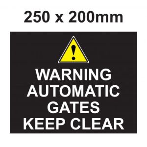 Automatic Gate Warning Sign